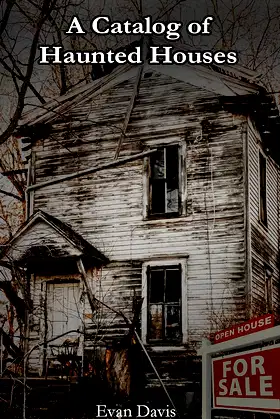 A Catalog of Haunted Houses: Volume I poster