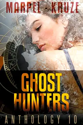 Ghost Hunters Anthology 10 (Ghost Hunter Mystery Parable Anthology) poster