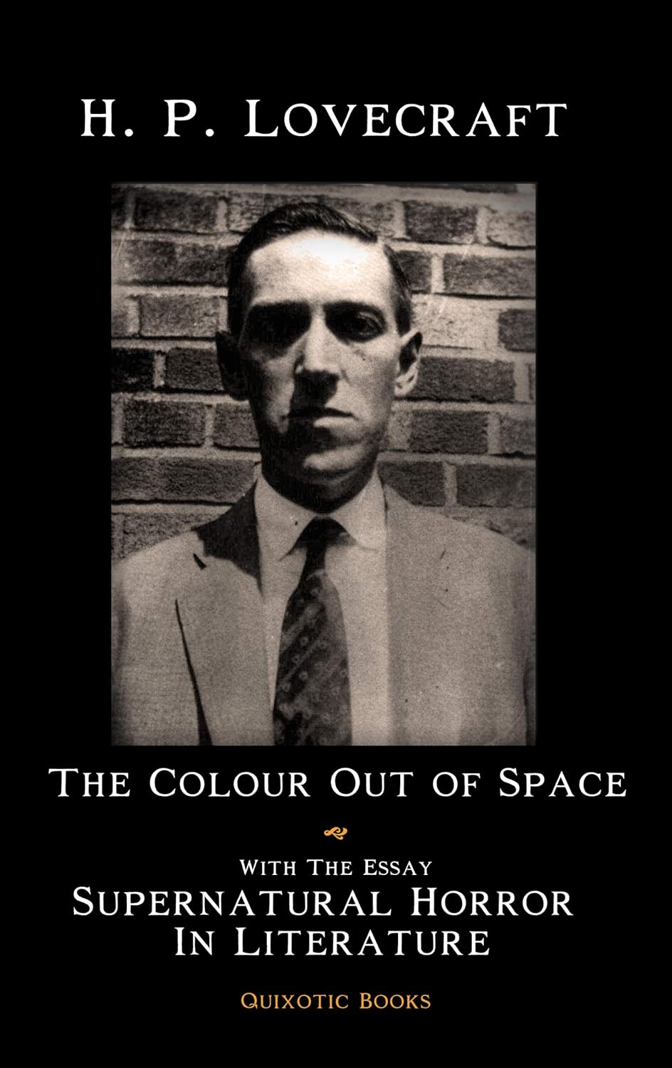 The Colour Out Of Space: With The Essay "Supernatural Horror in Literature" poster