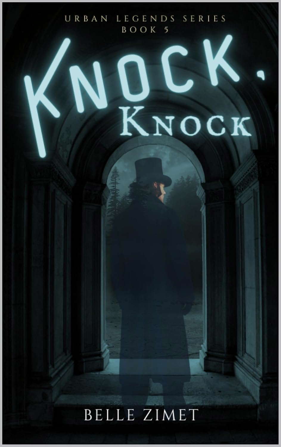 Knock, Knock (Urban Legends Series Book 5) poster