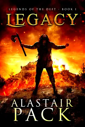 Legacy: A Heroic Fantasy Novel (Legends of the Deft Book 1) poster