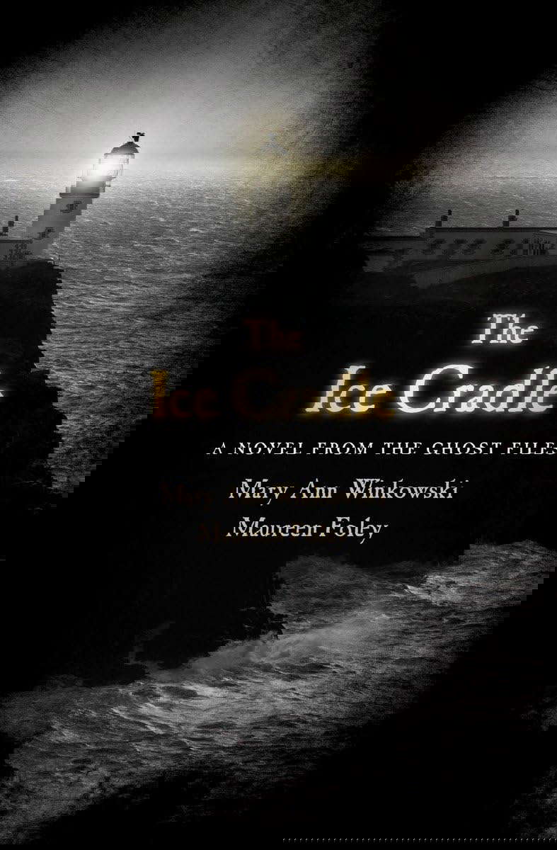 The Ice Cradle: A Novel from the Ghost Files poster