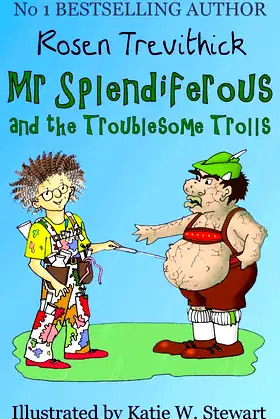 Mr Splendiferous and the Troublesome Trolls (Smelly Trolls) poster
