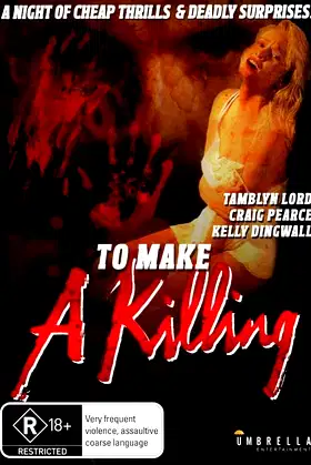 To Make a Killing poster