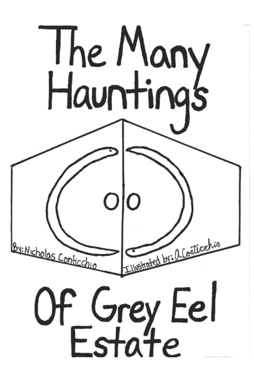 The Many Hauntings of Grey Eel Estate (Outrageous Capers) poster
