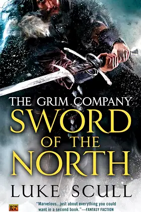 Sword of the North (The Grim Company Series Book 2) poster