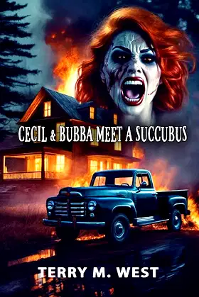 Cecil & Bubba meet a Succubus: A Short Horror/Comedy Tale poster
