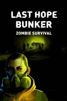 Last Hope Bunker: Zombie Survival poster