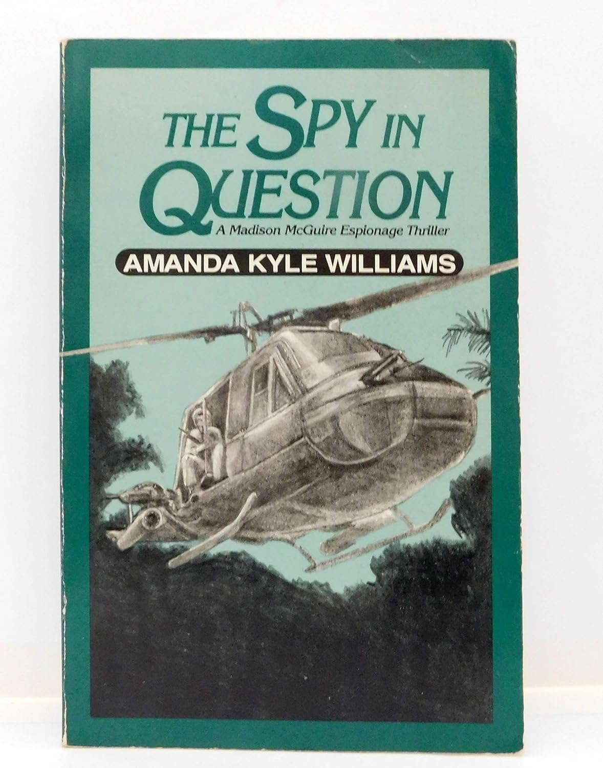 The Spy in Question: A Madison McGuire Espionage Thriller poster