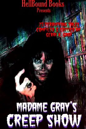 Madame Gray's Creep Show poster