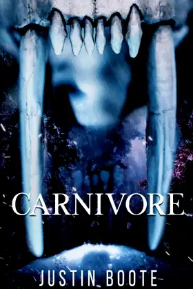 Carnivore: Book 1 of The Ghosts of Northgate trilogy poster