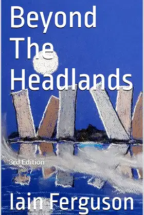 Beyond The Headlands: 3rd Edition poster