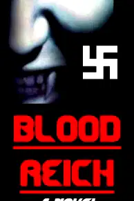 BLOOD REICH poster