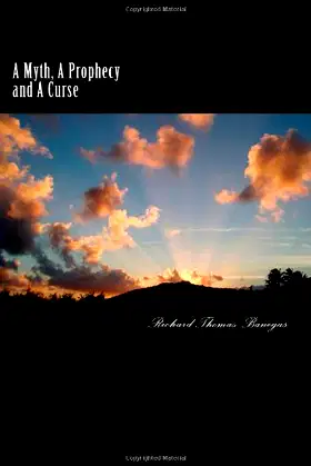 A Myth, A Prophecy and A Curse poster