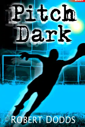 Pitch Dark (Wired) poster