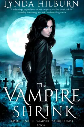 The Vampire Shrink: Kismet Knight, Vampire Psychologist Book #1 poster