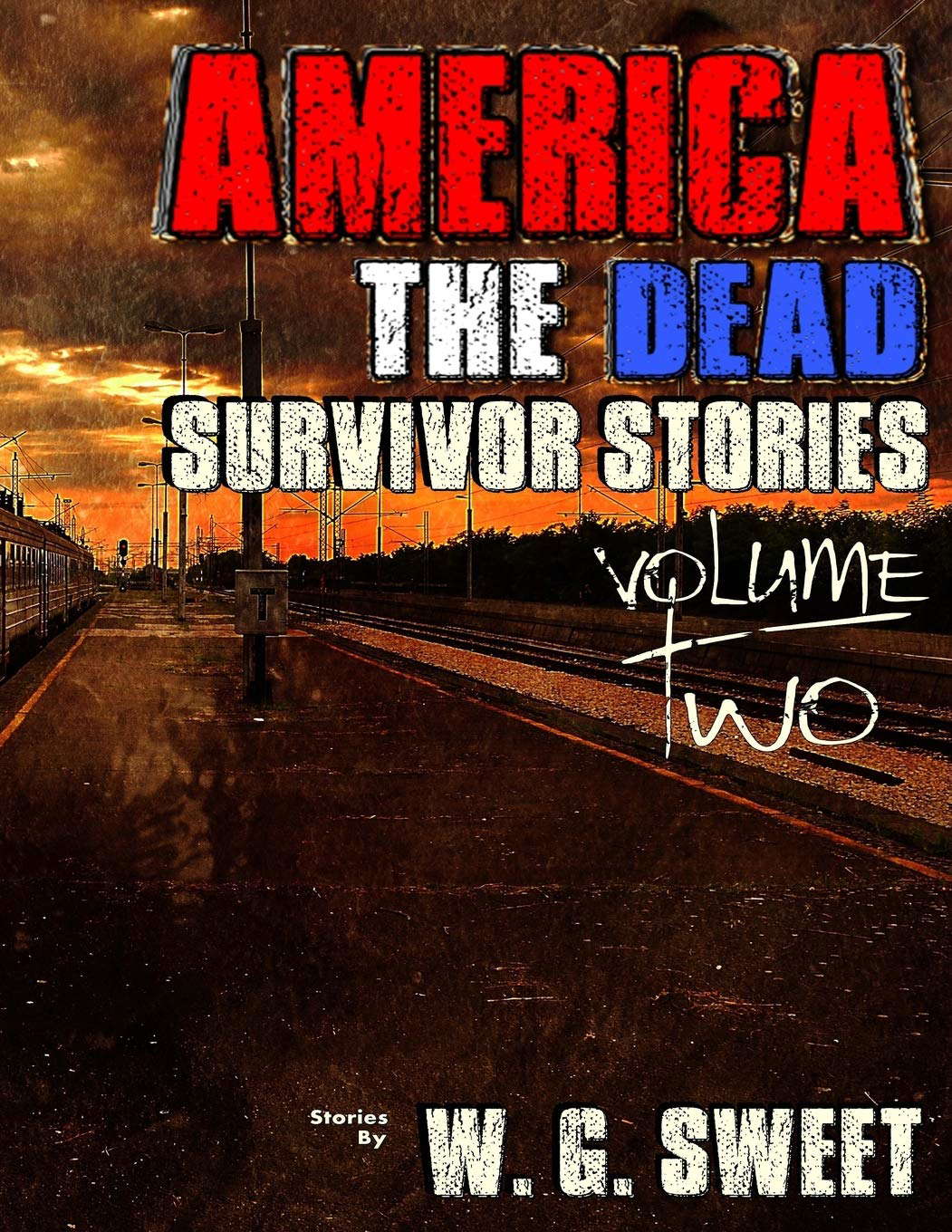 America The Dead Survivors Stories Two poster