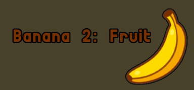 Banana 2: Fruit capsule