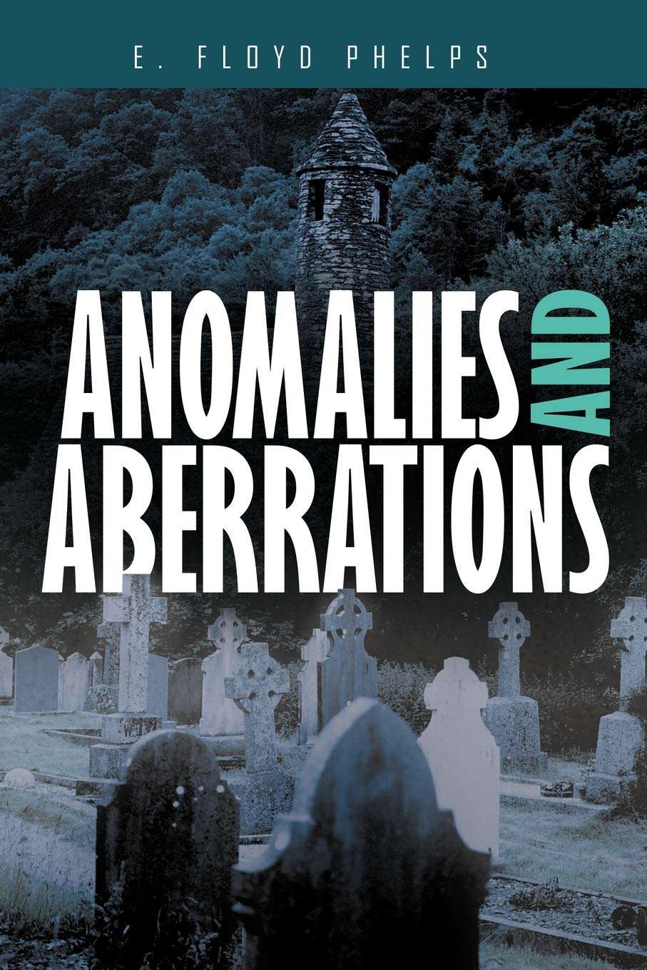 Anomalies And Aberrations poster