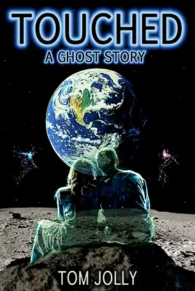 Touched: A Ghost Story poster