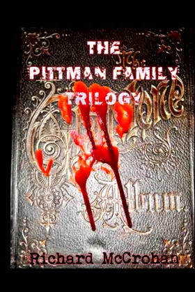 The Pittman Family Trilogy: Family Ties-Family Secrets-Family Plots poster