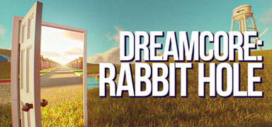 Dreamcore: Rabbit Hole capsule