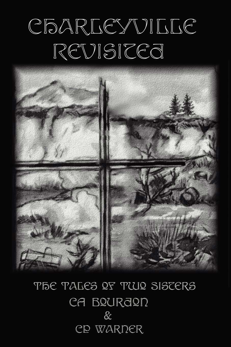 Charleyville Revisited: The Tales of Two Sisters poster