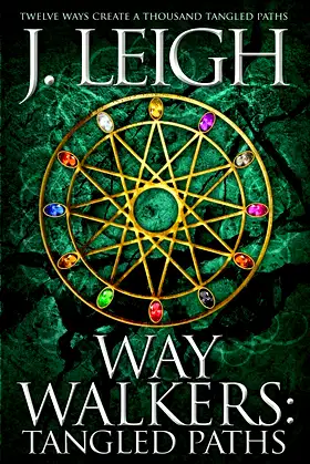 Way Walkers: Tangled Paths (The Tazu Saga) poster