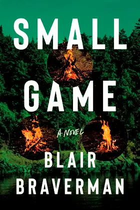 Small Game: A Novel poster