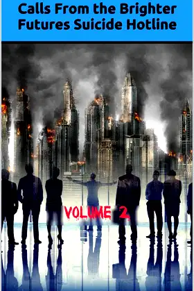 Calls From the Brighter Futures Suicide Hotline: Volume 2 poster