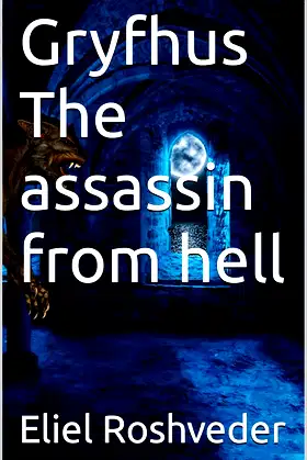 Gryfhus The assassin from hell (Ufology and parallel worlds series Book 14) poster