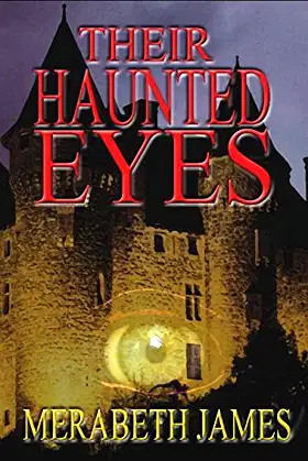 Their Haunted Eyes (A Ravynne Sisters Paranormal Thriller) poster