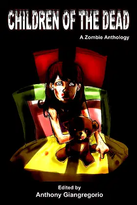 Children of the Dead: A Zombie Anthology poster