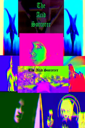 The Acid Sorcerer poster