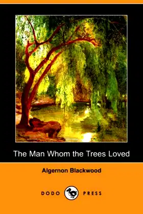 The Man Whom the Trees Loved poster