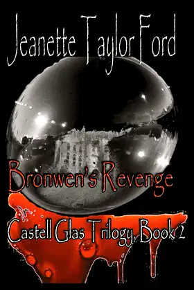 Bronwen's Revenge (Castell Glas Book 2) poster