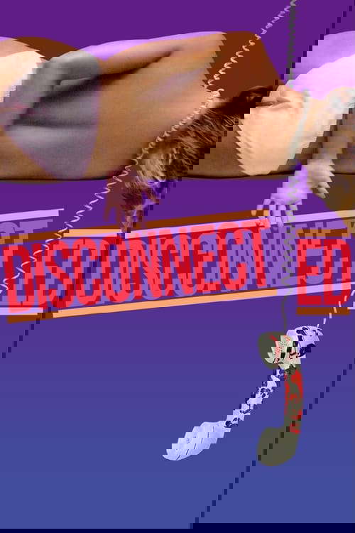 Disconnected poster