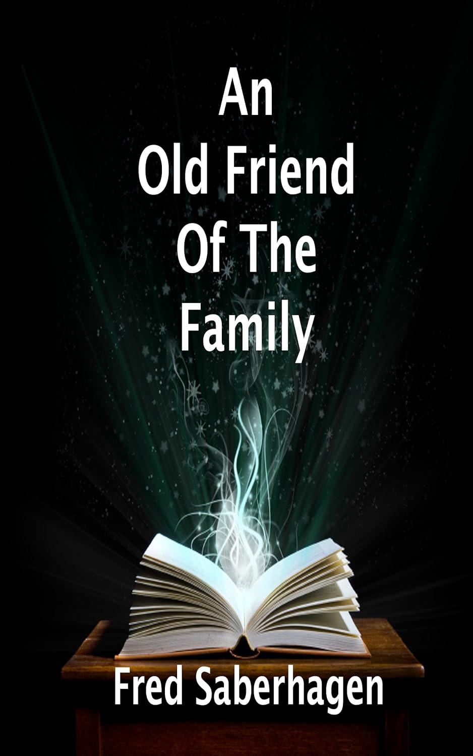 An Old Friend Of The Family (Saberhagen's Dracula Series Book 3) poster