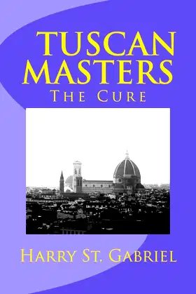 Tuscan Masters: The Cure poster