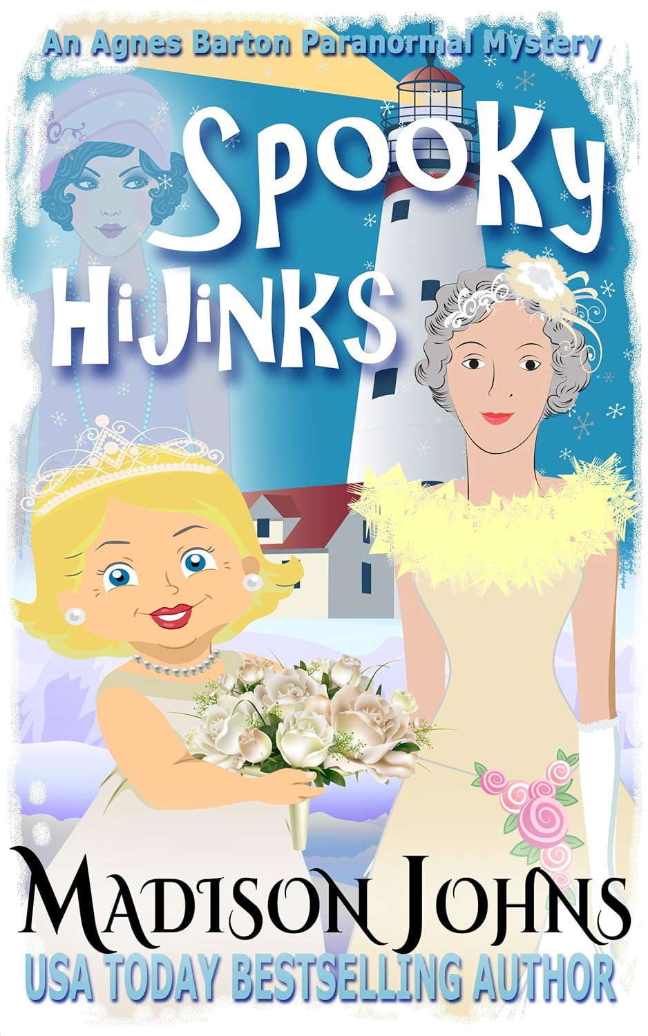Spooky Hijinks (An Agnes Barton Paranormal Mystery Book 3) poster
