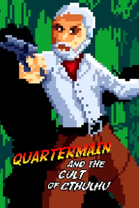 Quartermain and the Cult of Cthulhu poster