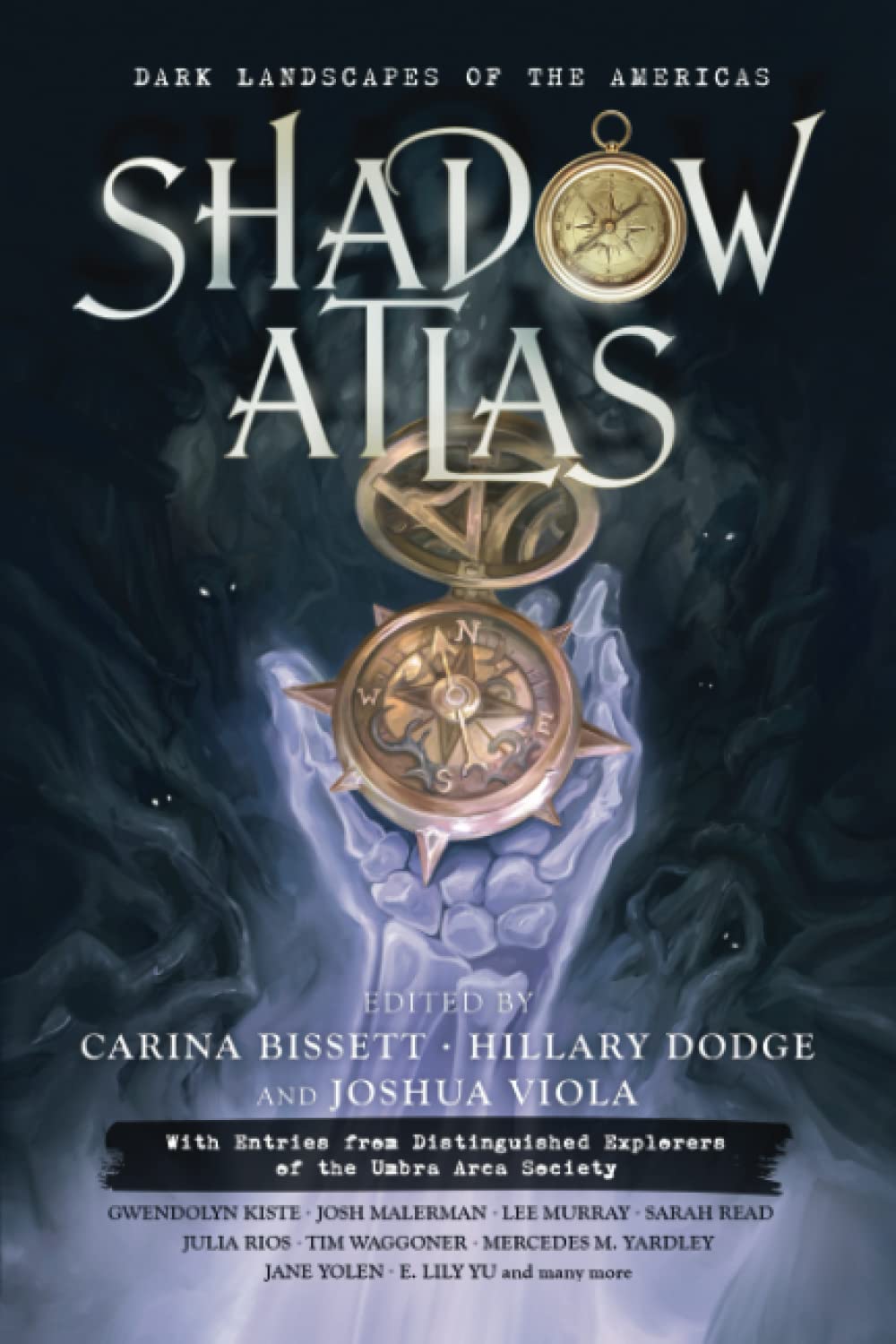 Shadow Atlas: Dark Landscapes of the Americas poster