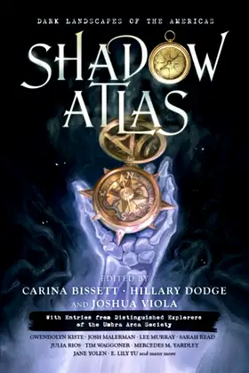 Shadow Atlas: Dark Landscapes of the Americas poster