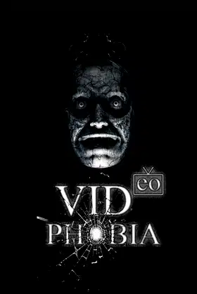 VIDeoPHOBIA poster