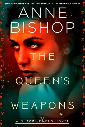 The Queen's Weapons (Black Jewels Book 11) poster