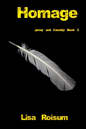 Homage: Janey and Cassidy book 2 poster