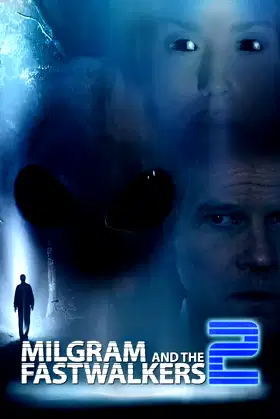 Milgram and the Fastwalkers 2 poster