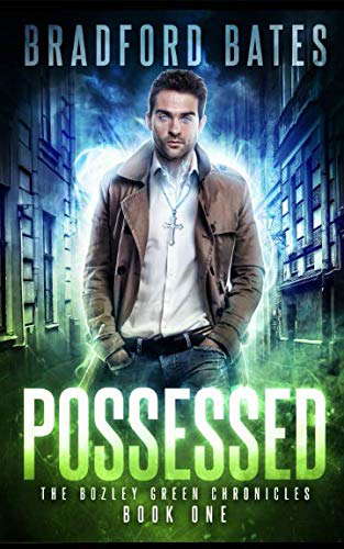 Possessed (The Bozley Green Chronicles) poster