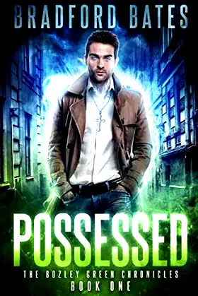 Possessed (The Bozley Green Chronicles) poster