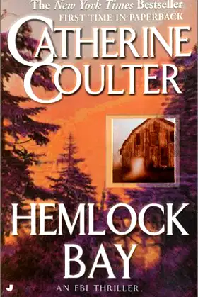Hemlock Bay (An FBI Thriller) by Catherine Coulter (2002-07-02) poster